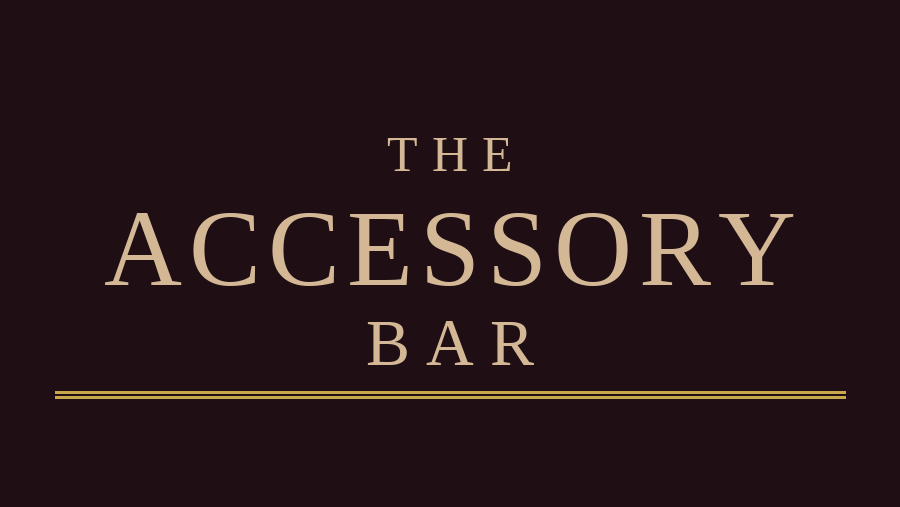 The Accessory Bar